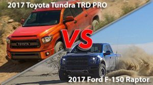 2017 Toyota Tundra TRD PRO, 2017 Ford F-150 Raptor Comparison