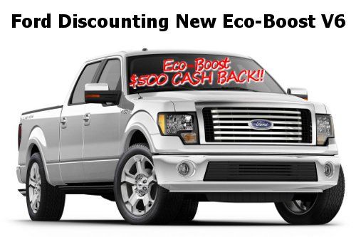 Ford Eco-Boost V6 Cash Back